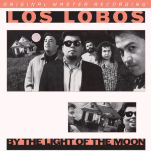 Los Lobos - By The Light Of The Moon (SACD MoFi)